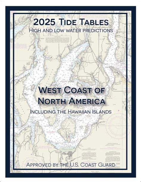2025 Tide Tables West Coast Of North America Including The Hawaiian I 2025 Tide Tables West Coast Of North America Including The Hawaiian I